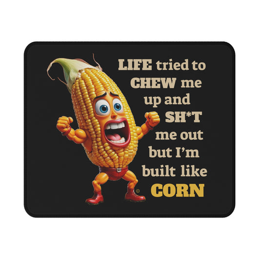 Built Like Corn Non-Slip Gaming Mouse Pad | Funny Corn Quote for Gamers