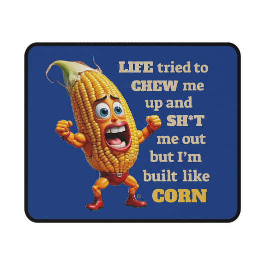 Fun BUILT LIKE CORN-Gaming Mouse Pad